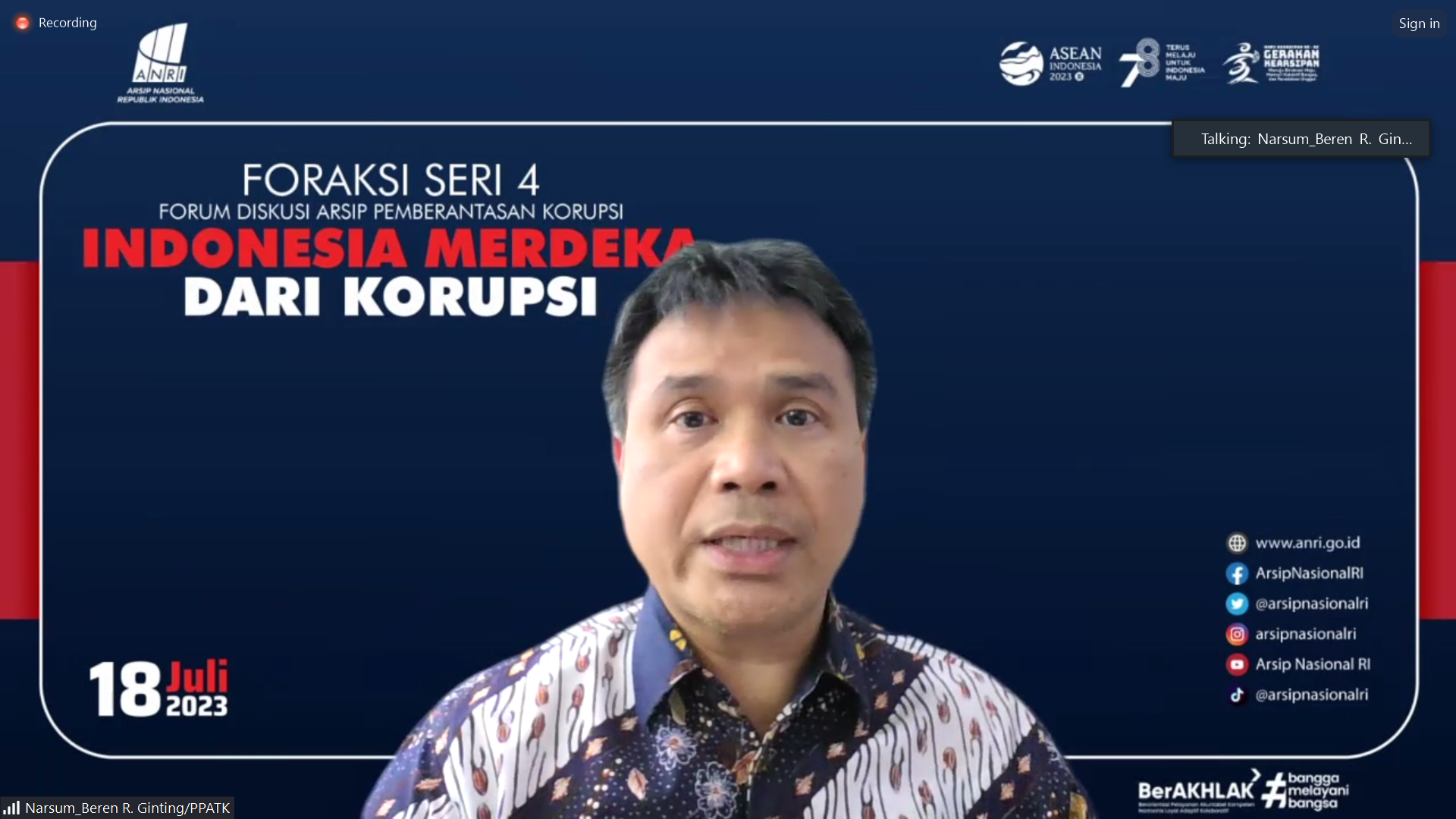 Forum Diskusi Arsip Pemberantasan Korupsi (FORAKSI) Seri 4 yang bertema Indonesia Merdeka dari Korupsi